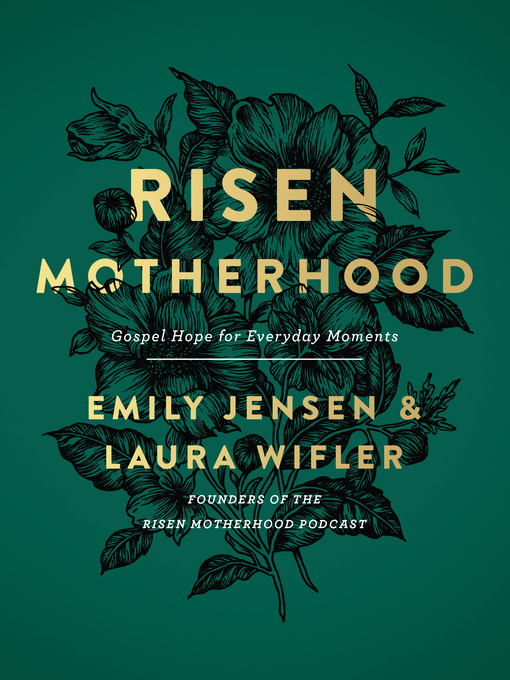 Title details for Risen Motherhood by Emily Jensen - Wait list